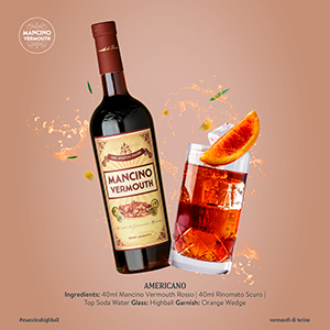 AMERICANO Ingrediente: 40ml Mancino Vermouth Rosso | 40ml Rinomato Scuro |Apă tonică Pahar: înalt Decor: felie de portocală